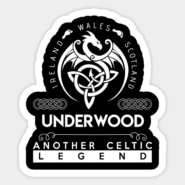 Underwood Name T Shirt - Another Celtic Legend Underwood Dragon Gift Item Sticker by harpermargy8920